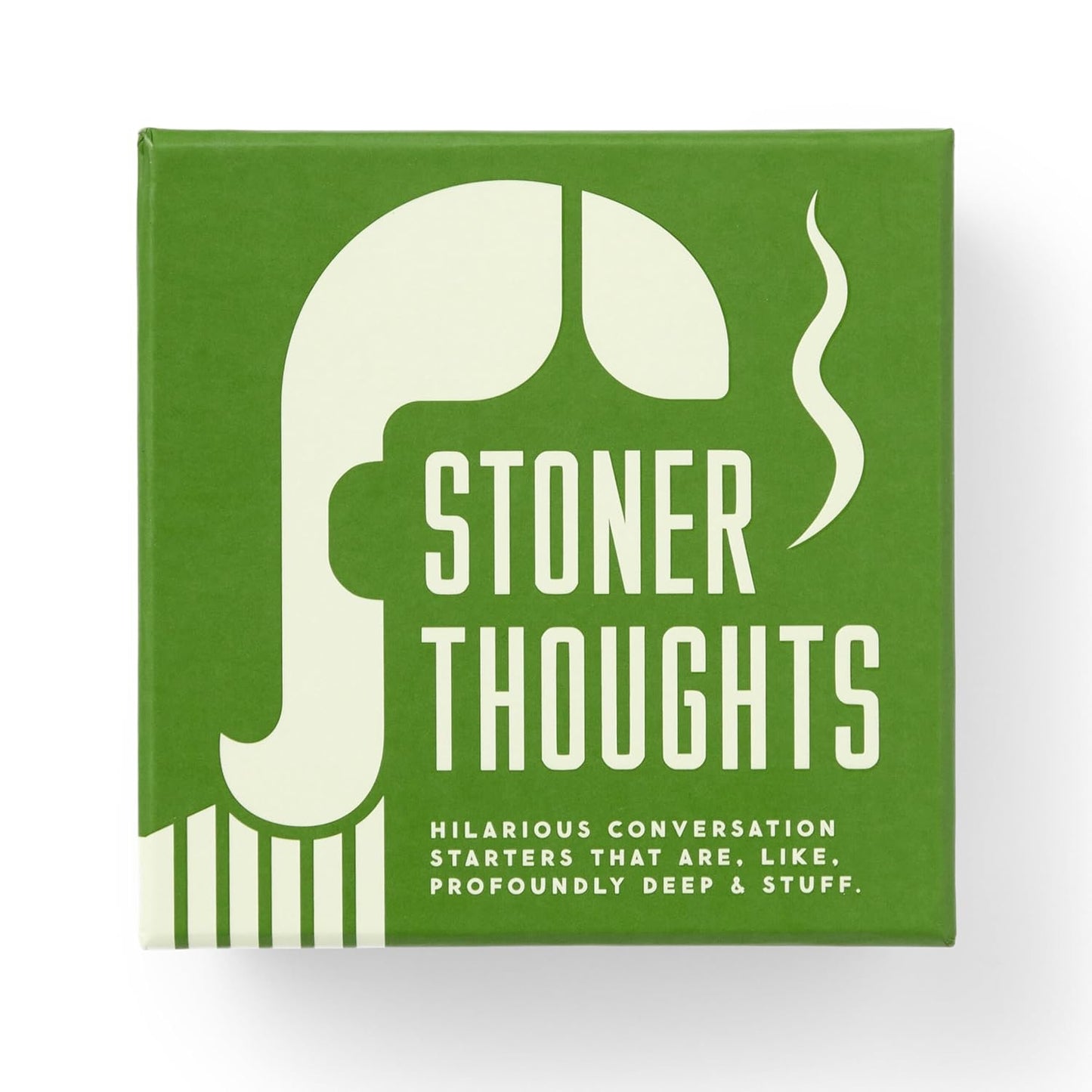 Stoner Thoughts