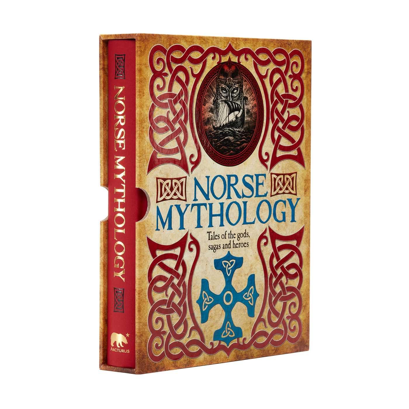 Norse Mythology: Tales of the Gods, Sagas and Heroes (Arcturus Slipcased Classics)