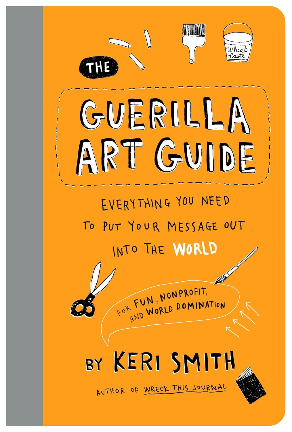 The Guerilla Art Guide