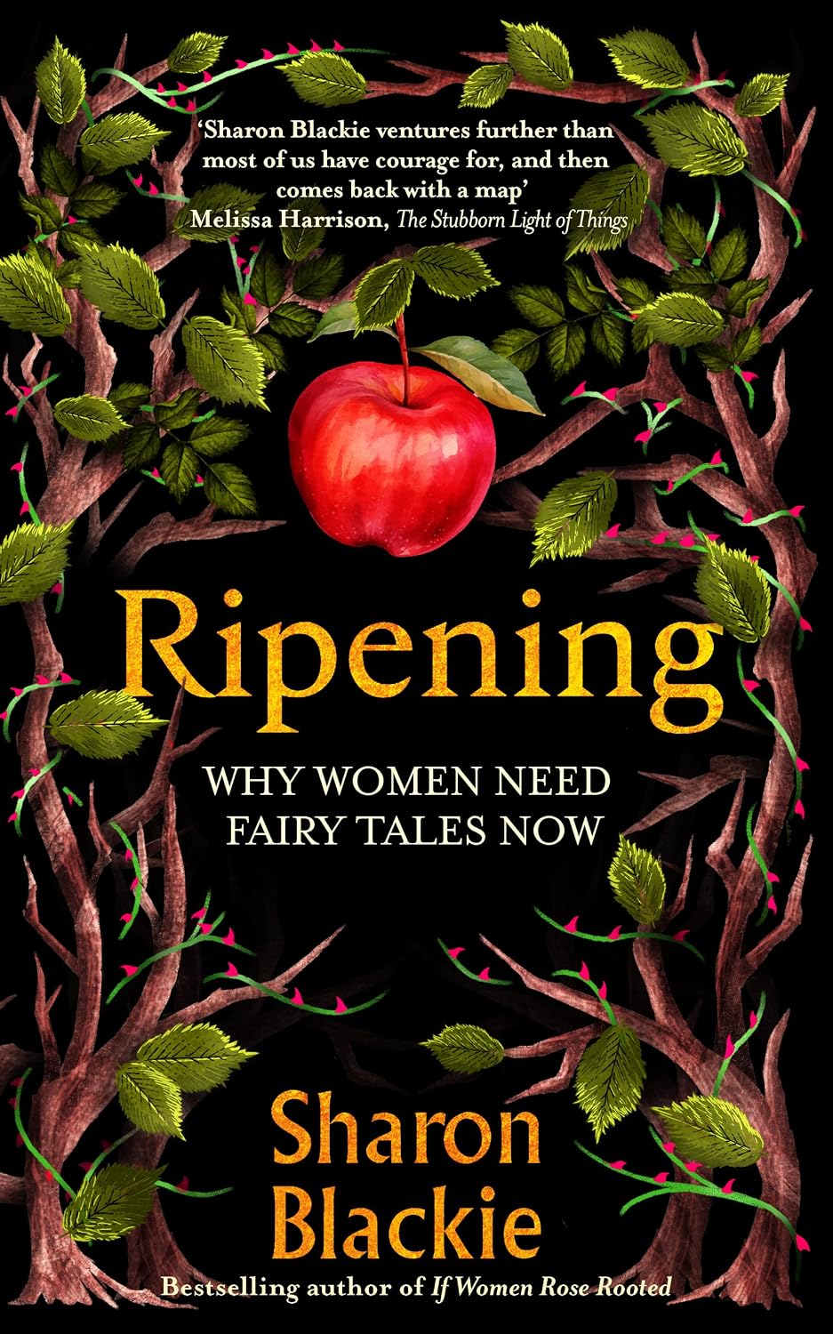 Ripening: Why Women Need Fairytales Now