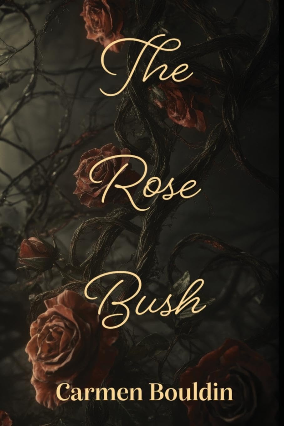 The Rose Bush (Hardback)