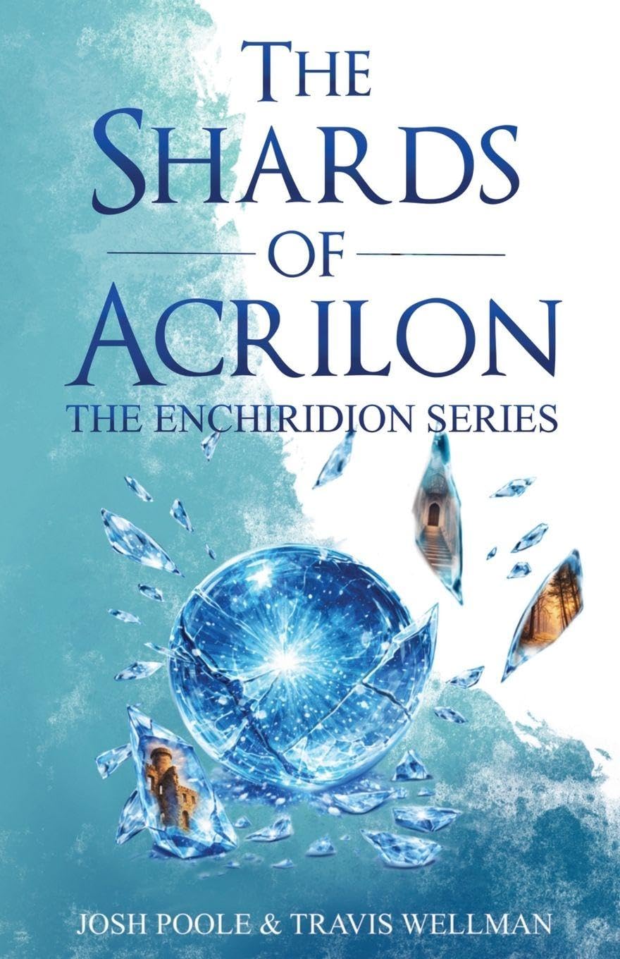 The Shards of Acrilon