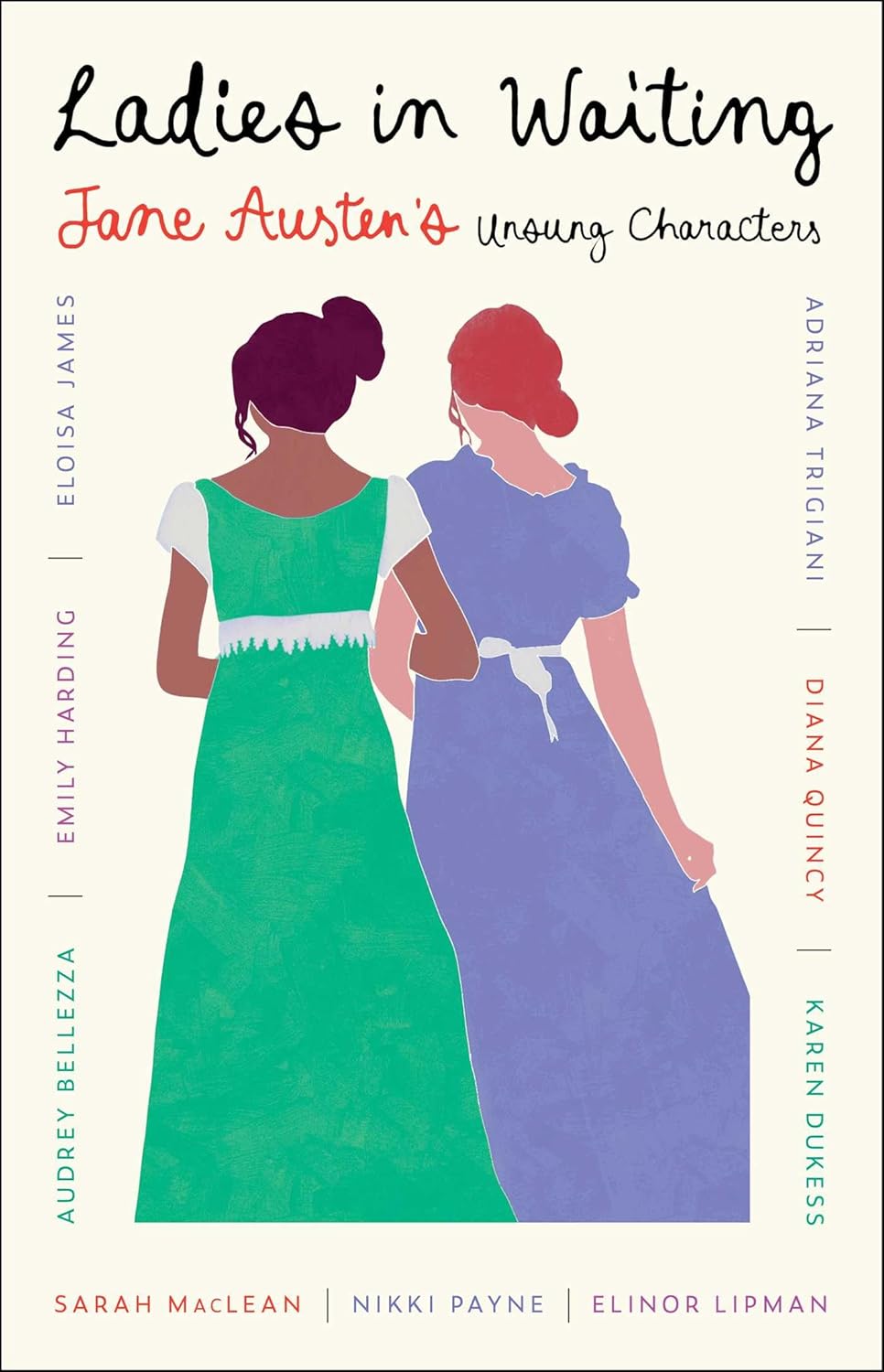 Ladies in Waiting: Jane Austen's Unsung Characters