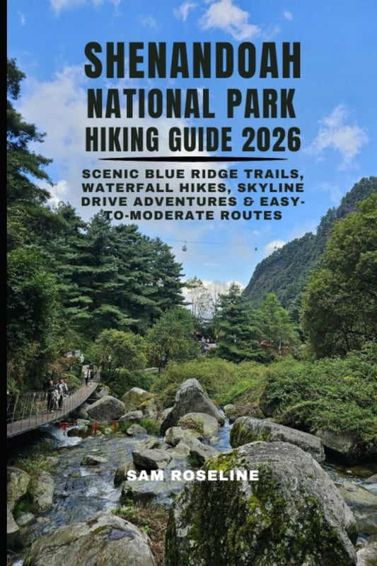 SHENANDOAH NATIONAL PARK HIKING GUIDE 2026