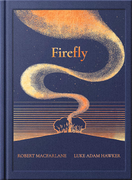 Night Creatures: Firefly: An uplifting and lyrical story of light, hope, and wonder