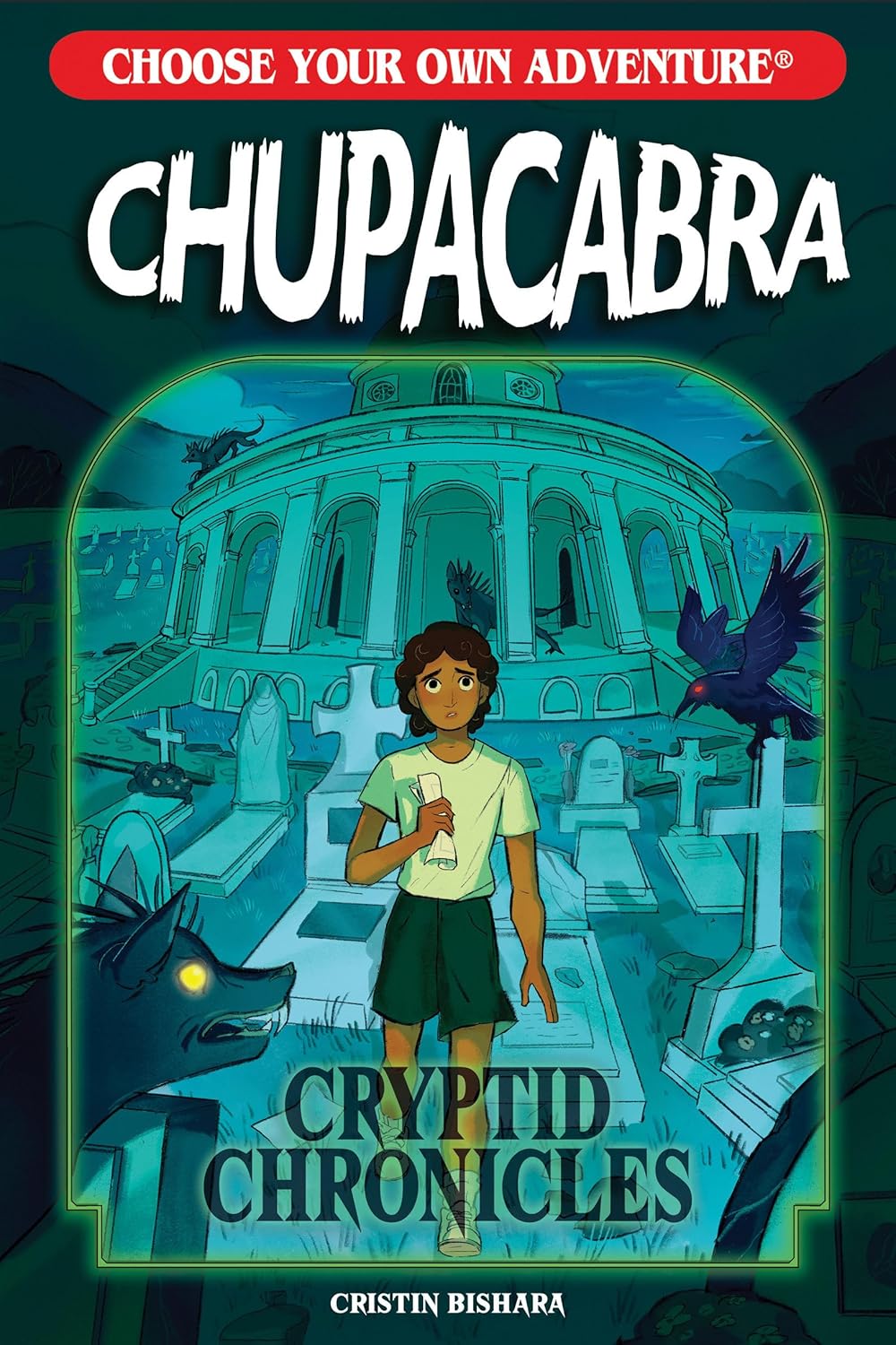 Chupacabra (Choose Your Own Adventure New Classics)